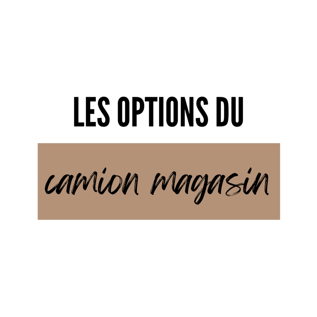 options camion magasin